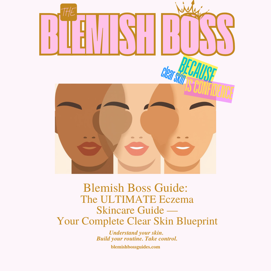 ✨ Blemish Boss ULTIMATE Eczema Guide - {$301 Combined VALUE}