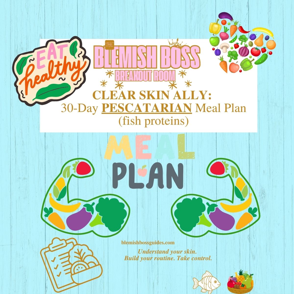 🌊 Clear Skin Ally - Blemish Boss 30-day Meal Plan {Pescatarian}